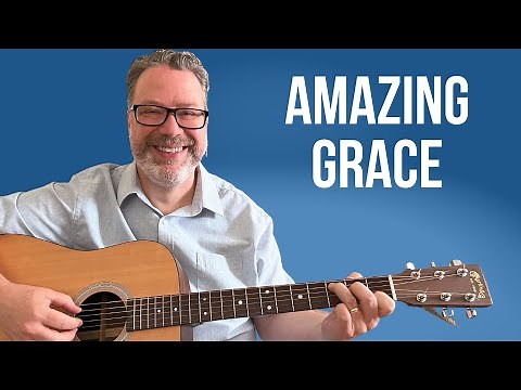 Amazing Grace Acoustic Guitar Lesson - Beautiful Song for Beginners