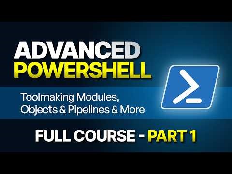 Advanced Windows PowerShell Scripting Full Course - Part 1 | Toolmaking & Modules