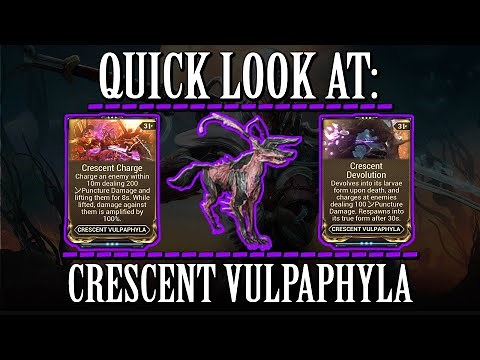 Warframe - Quick Look At: Crescent Vulpaphyla