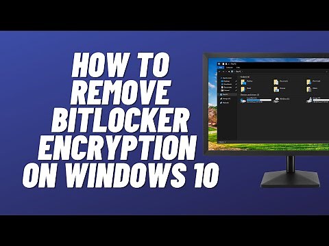 How to Disable BitLocker Encryption in Windows 10 and 11