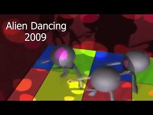 Alien Dancing 2009