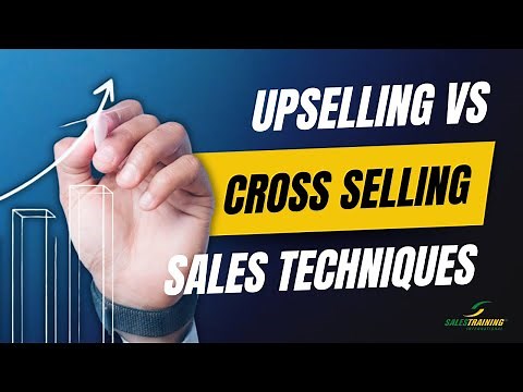 Cross Selling Vs Upselling | Sales Techniques With Examples