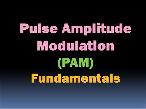 Pulse Amplitude Modulation - Pulse Modulation Techniques - PAM Modulation and Waveform