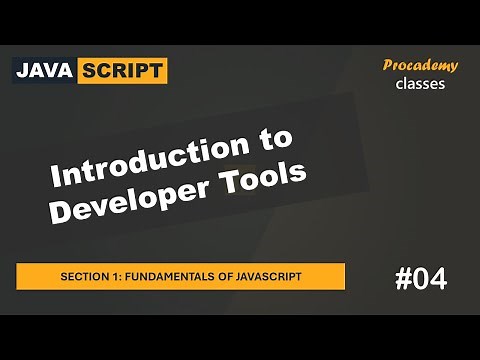 #04 Introduction to Developer Tools | Fundamentals of JavaScript | A Complete JavaScript Course