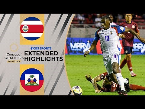 Costa Rica vs. Haiti: Extended Highlights | CONCACAF World Cup Qualifiers | CBS Sports