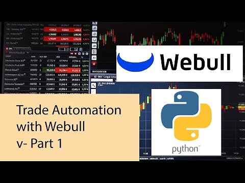 Trade Automation with Webull and Python - Part 1
