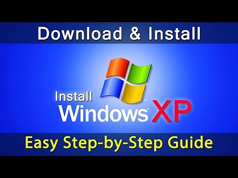 How to Download and Install Windows XP on Your Laptop or PC