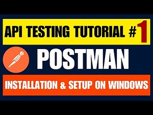 Postman API Testing Tutorial #1: Introduction & Installation