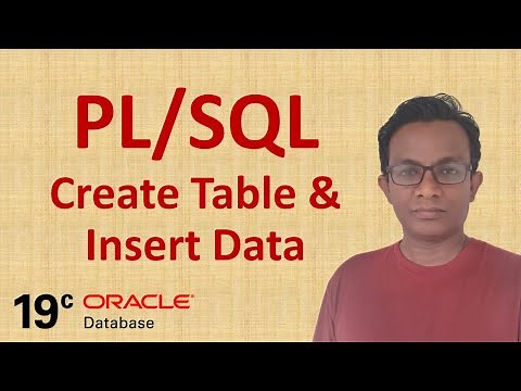 How to create Table & Insert data in Oracle 19c Database | PL/SQL Tutorial 4