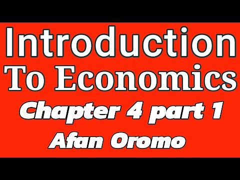 Introduction to Economics | Chapter 4 Part 1: The Theory Of Production and Cost | Afaan Oromoo