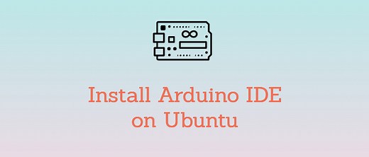 How to Install Arduino IDE on Ubuntu 20.04