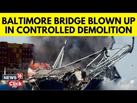 Baltimore Bridge Collapse | Demolition Experts Remove Part Of Francis Scott Key Bridge | G18V