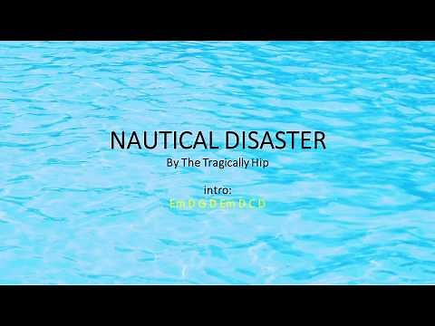 Nautical Disaster by The Tragically Hip - Easy chords and lyrics