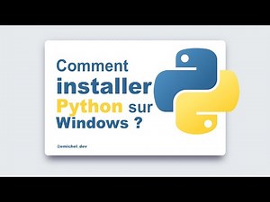 Installer Python sur votre ordinateur Windows en quelques étapes faciles
