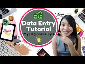 DATA ENTRY TUTORIAL - My beginners TIPS and TRICKS