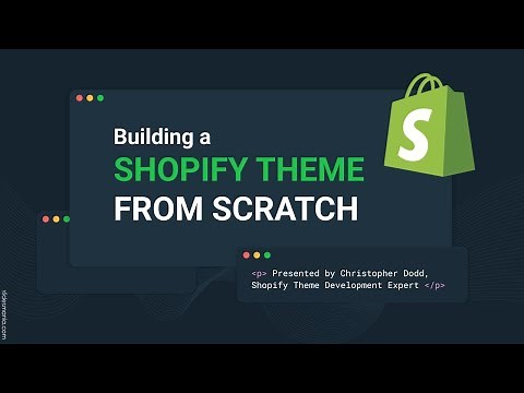 Shopify Theme Development - Build a theme from scratch
