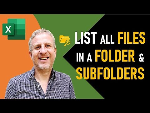 How to Get a List of all Files in a Folder and Subfolders into Excel