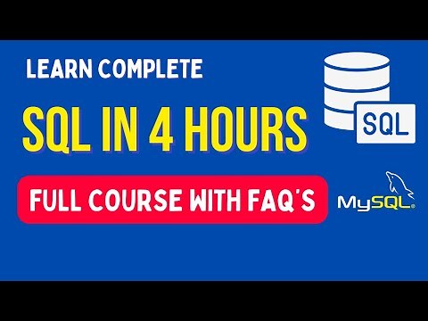 Learn Complete SQL in 4 Hours 🔥 | Full SQL Tutorial for Beginners to Advanced