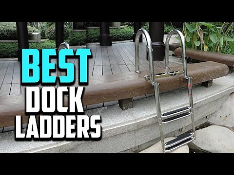 Top 10 Best Dock Ladders in 2025 Reviews