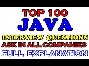 Java Interview Questions and Answers for FRESHERS | Top 100 JAVA INTERVIEW QUESTIONS for Experienced
