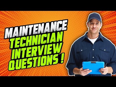 MAINTENANCE TECHNICIAN Interview Questions & Answers!