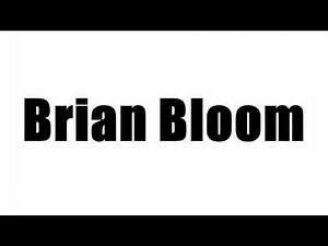 Brian Bloom