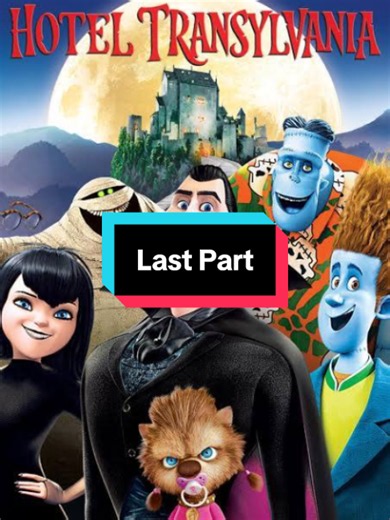 Hotel Transylvania Last Part #movietime #foryoupage | Hotel Transylvania 2