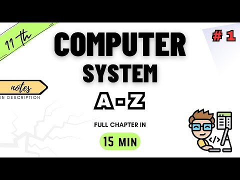 Class 11 Computer Science | Chapter 1 | Computer System | NCERT | CBSE | ONE SHOT