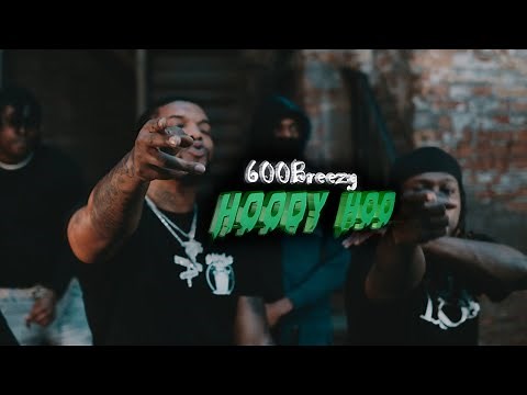 600Breezy - Hoody Hoo (Official Music Video) Dir By @princefilms_ & ‪@DigitalReel‬