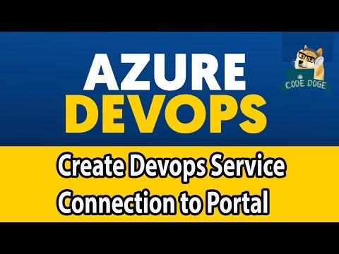 Create a Service Connection from Azure DevOps to Azure Portal