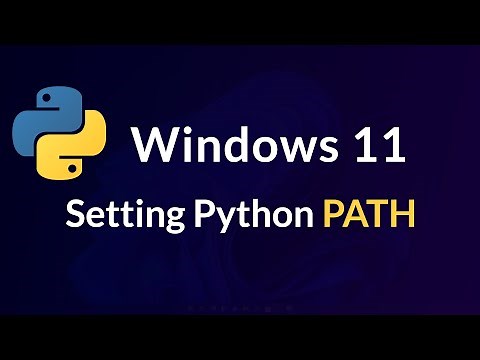 How to Add Python Installation to Path Environment Variable in Windows 11