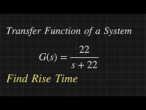 How to Find Rise Time for First Order System | Control system Solved problem