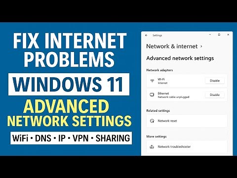 Windows 11: Advanced Network Settings Explained
