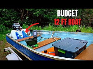ULTIMATE 12 Foot Fishing Boat - BUDGET Modifications and Upgrades