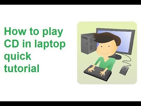 How to play CD in Laptop