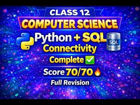 Python SQL Connectivity 🔥 | Full Chapter + Programs | Class 12 Computer Science