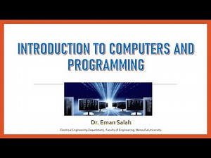Introduction to Computers and Programming
