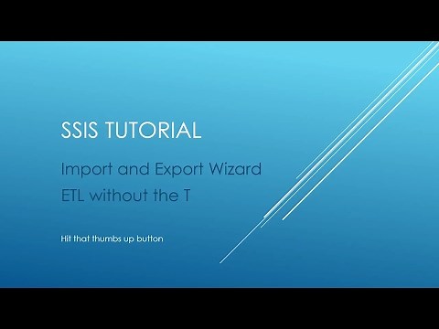 SSIS Tutorial - Import and Export Wizard