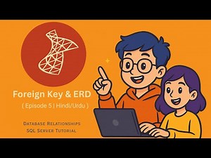 SQL Server Foreign Key & ERD Explained | Database Relationships Tutorial for Beginners