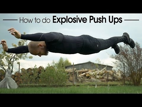 How to do EXPLOSIVE Push Ups