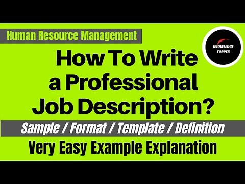 How to Write a Job Description | Job Description Examples | Job Description Sample - Template
