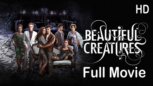 Beautiful Creatures (2013) Full Movie HD