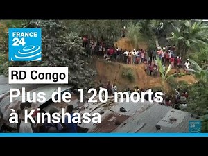 Deadly floods in DR Congo: more than 120 dead in Kinshasa • FRANCE 24