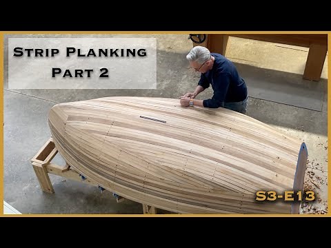 Finishing the Dinghy Hull: The Incredible Strip Planking Transformation (Part 2) S3- E13