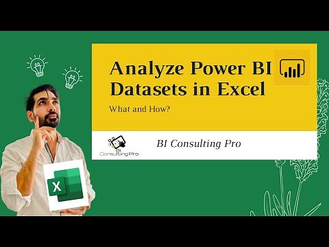 How to Analyze Power BI Datasets in Excel? | BI Consulting Pro