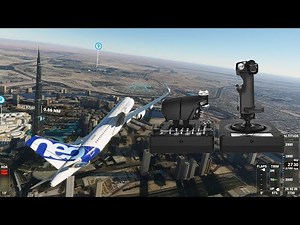 Flying over Dubai with Logitech X56 Hotas - Microsoft Flight Simulator 2020