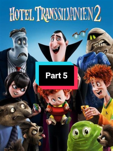 Hotel Transylvania 2 Part 5 #movietime #creditstotheowner #foryoupage | hotel di transylvania 2