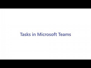 How to use Tasks in Microsoft Teams for frontline workers