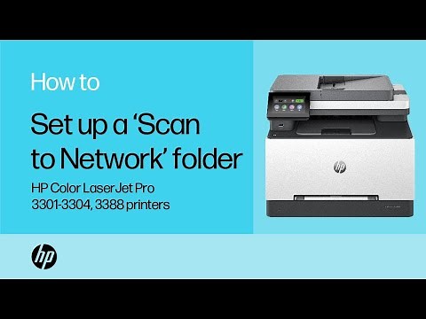 Set up a 'Scan to Network' folder | HP Color LaserJet Pro 3301-3304, 3388 printers | HP Support