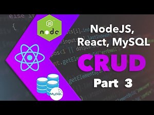 CRUD Tutorial - ReactJS, NodeJS, MySQL [Part 3]
